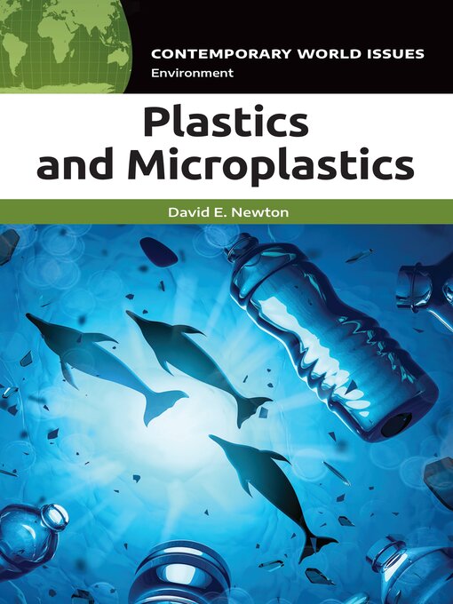 Title details for Plastics and Microplastics by David E. Newton - Available